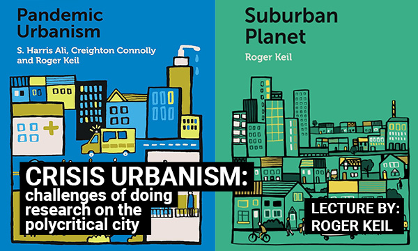 Crisis urbanism: challenges of doing research on the polycritical city